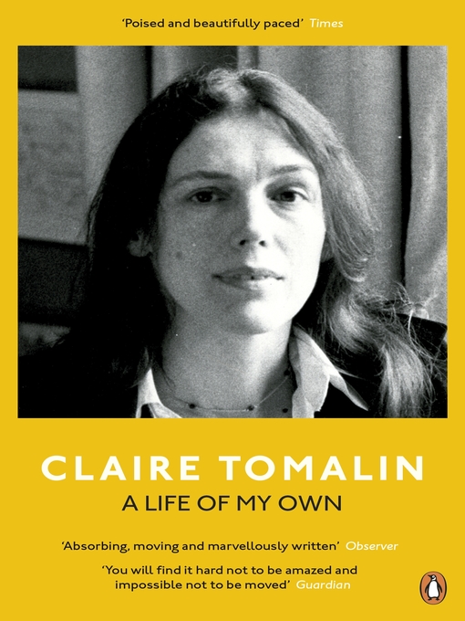 Title details for A Life of My Own by Claire Tomalin - Available
